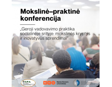 Nacionalinė mokslinė – praktinė konferencija „Geroji vadovavimo praktika socialinėje srityje"